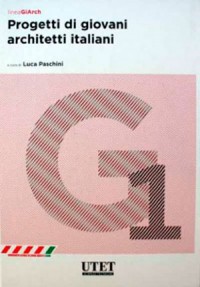 G3 – Progetti di giovani architetti italiani