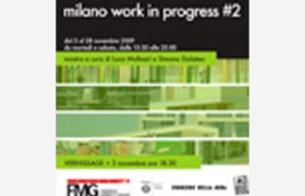 MILANO WORK IN PROGRESS 2