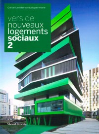 Vers de noveaux logements sociaux 2 /